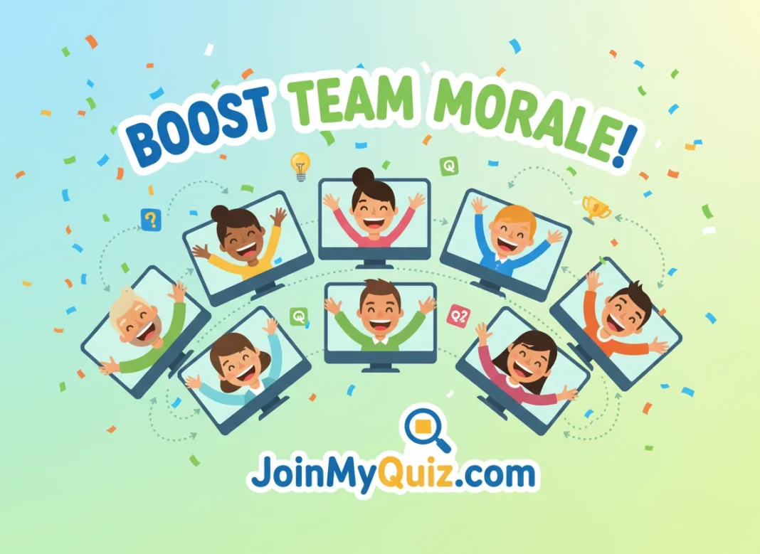 Boost Team Morale with JoinMyQuiz.com: Perfect for Remote Teams