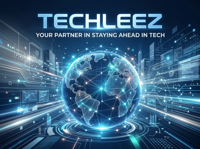 Techleez: Your Partner in Staying Ahead in Tech